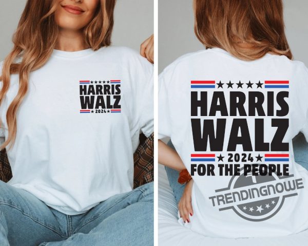 Harris Walz 2024 Shirt Harris Walz Shirt Front And Back Harris Shirt Vp Walz Shirt Election Harris Walz Democrat Shirt trendingnowe 1