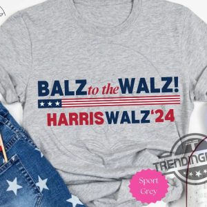 Balz To The Walz Harris Walz Shirt Harris Walz Shirt Harris Walz T Shirt Harris Walz 2024 T Shirt Kamala Shirt Walz Shirt trendingnowe 3