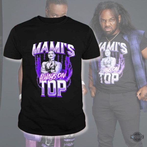 rhea ripley mami is always on top wwe shirt