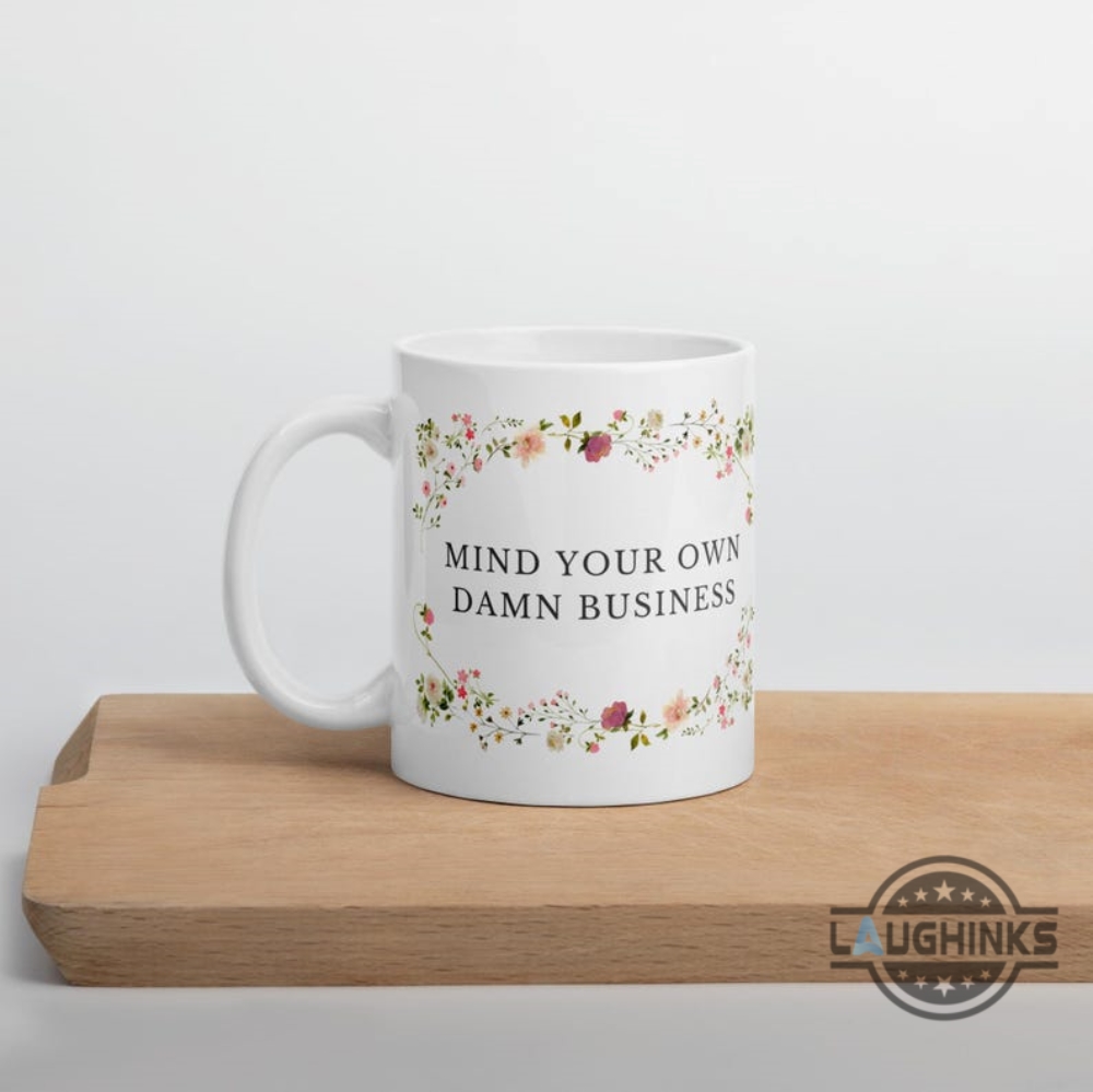 Mind Your Own Damn Business Tim Walz Coffee Cup 2024