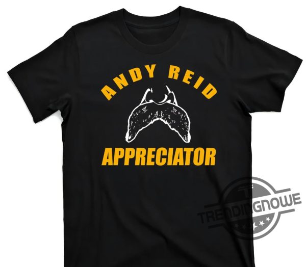 Appreciator Shirt Andy Reid Appreciator T Shirt trendingnowe 2