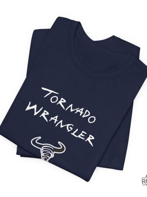 Twisters Shirt Tornado Wrangler T Shirt Tornado Wrangler Shirt revetee 2