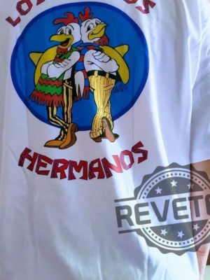 Los Pollos Hermanos T Shirt Los Pollos Hermanos Tshirt Los Pollos Hermanos Merch Los Pollos Hermanos Shirt revetee 2