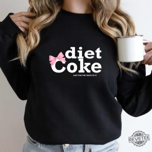 Viral Pink Diet Coke Just For The Taste Of It Shirt Viral Pink Diet Coke Shirt revetee 4