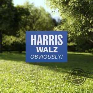 Harris Walz Obviously Yard Sign Harris Walz Yard Sign Harris Walz 2024 Sign We Are Not Going Back Yard Sign trendingnowe 1