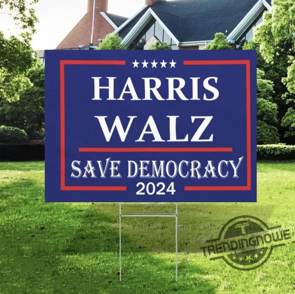 Save Democracy 2024 Yard Sign Harris Walz Yard Sign Harris Walz 2024 Sign We Are Not Going Back Yard Sign Tim Walz Yard Sign trendingnowe 1