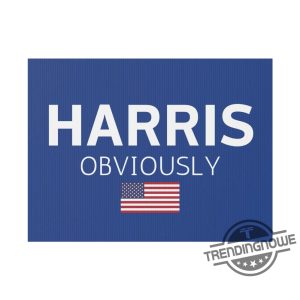 Harris Obviously Yard Sign Harris For President Yard Sign Harris Walz Yard Sign Harris Walz 2024 Sign Tim Walz Yard Sign trendingnowe 2