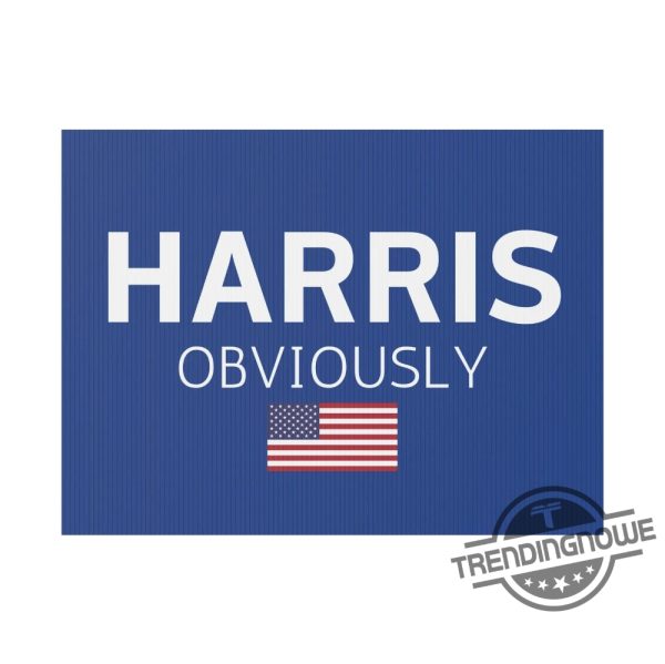 Harris Obviously Yard Sign Harris For President Yard Sign Harris Walz Yard Sign Harris Walz 2024 Sign Tim Walz Yard Sign trendingnowe 2