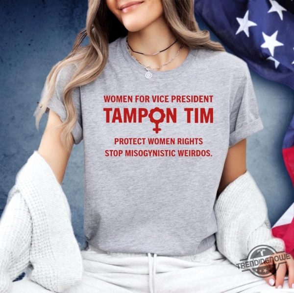 Tampon Tim Shirt Women For Vice President Tim Walz Shirt Kamala Harris 2024 T Shirt Harris Walz 2024 Tee Tampon Tim Walz Shirt trendingnowe 1