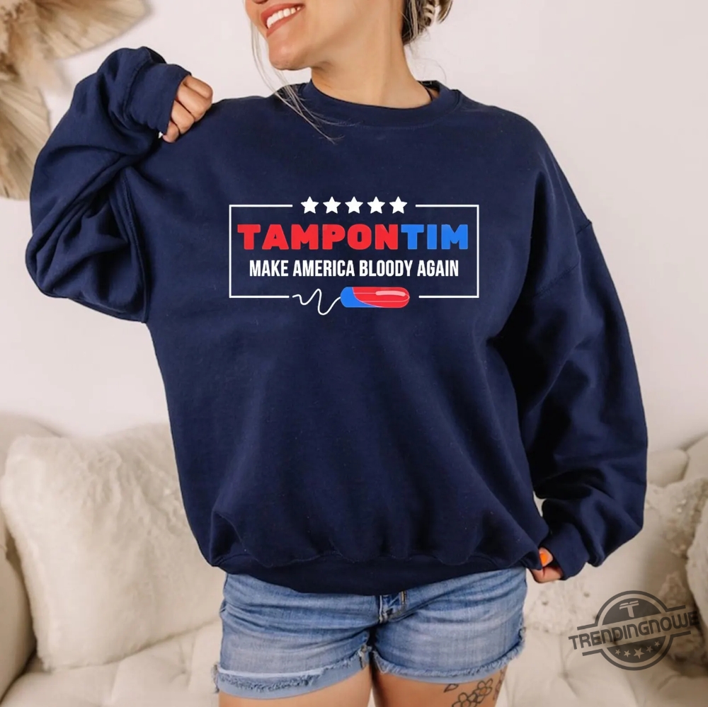 Tampon Tim Shirt Red Blue Make America Bloody Again Shirt Harris Walz ...