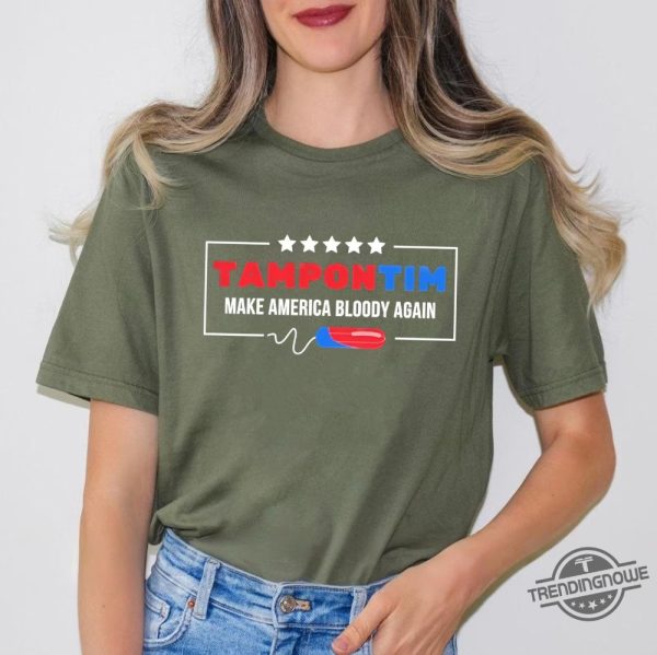 Tampon Tim Shirt Red Blue Make America Bloody Again Shirt Harris Walz 2024 Shirt Tim Walz Shirt Tampon Tim Walz Shirt trendingnowe 3