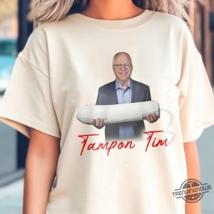 Funny Tampon Tim Shirt Kamala Tim 2024 To The Walz Tshirt Harris Walz 2024 Shirt Tim Walz Shirt Tampon Tim Walz Shirt trendingnowe 2