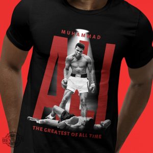 Muhammad Ali Greatest Boxer Of All Time Shirt Muhammad Ali Jersey Muhammad Ali T Shirt revetee 6