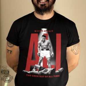 Muhammad Ali Greatest Boxer Of All Time Shirt Muhammad Ali Jersey Muhammad Ali T Shirt revetee 7