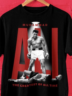 Muhammad Ali Greatest Boxer Of All Time Shirt Muhammad Ali Jersey Muhammad Ali T Shirt revetee 9