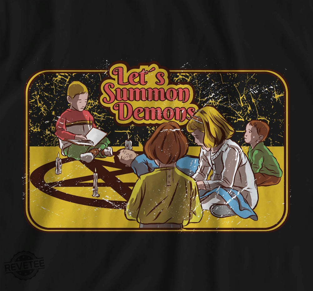 Lets Summon Demons Shirt Grunge T Shirt Lets Summon Demons Shirt Steven Rhodes Lets Summon Demons