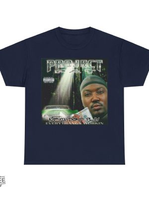 Project Pat Mista Dont Play Shirt Project Pat Shirt revetee 4