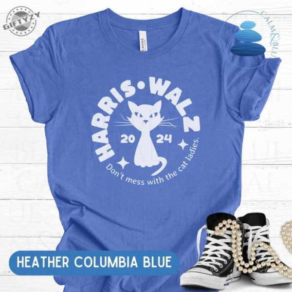 Harris Walz Cat Lady Shirt Dont Mess With The Cat Ladies Sweatshirt Election 2024 Hoodie Political Democrat Voting Tshirt Kamala Harris Tim Walz Shirt giftyzy 4