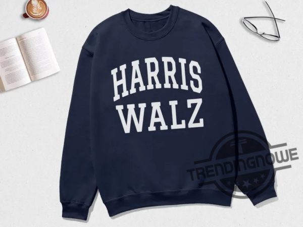 Harris Walz Sweatshirt Harris Walz Shirt Harris 2024 Shirt Harris Walz 2024 Shirt Sweatshirt Hoodie trendingnowe 1