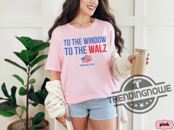 To The Window To The Walz Shirt Kamala Harris Walz T Shirt Presidential Election 2024 Shirt Tim Walz Minnesota Tshirt trendingnowe 2