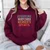 Everyone Watches Womens Sports T Shirt Everyone Watches Womens Sports Shirt revetee 1