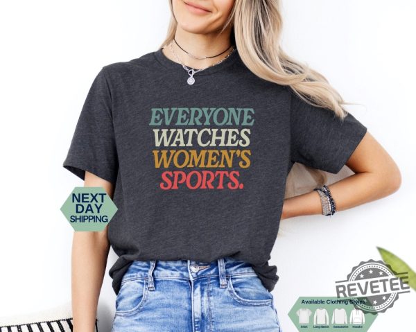 Everyone Watches Womens Sports T Shirt Everyone Watches Womens Sports Shirt revetee 2