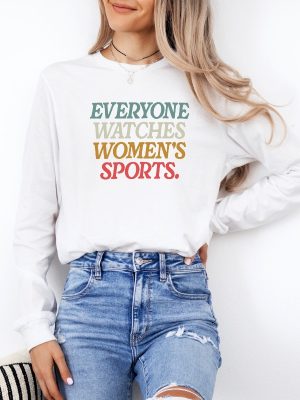 Everyone Watches Womens Sports T Shirt Everyone Watches Womens Sports Shirt revetee 4