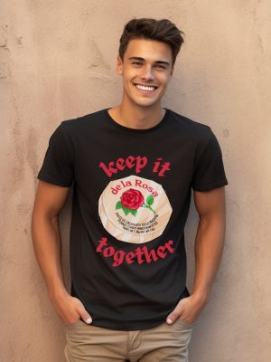 Keep It Together De La Rosa Shirt Keep It Together De La Rosa T Shirt revetee 3