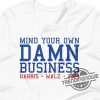 Mind Your Own Damn Business Shirt Vote Blue Shirt Harris Walz T Shirt Sweatshirt Hoodie Mind Your Own Business Shirt trendingnowe 1