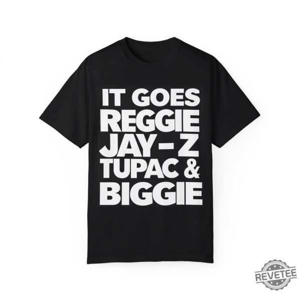 Reggie Jay Z Tupac And Biggie Eminem Lyrics Reggie Jay Z Tupac And Biggie Shirt revetee 1