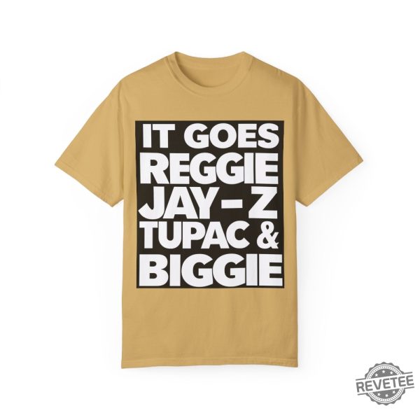 Reggie Jay Z Tupac And Biggie Eminem Lyrics Reggie Jay Z Tupac And Biggie Shirt revetee 10