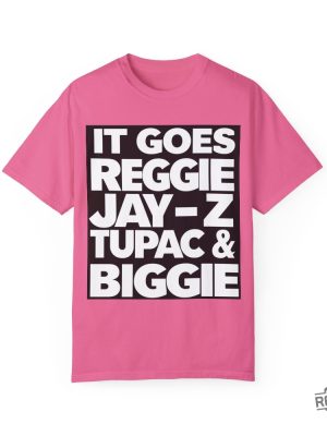 Reggie Jay Z Tupac And Biggie Eminem Lyrics Reggie Jay Z Tupac And Biggie Shirt revetee 2