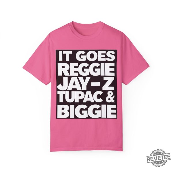 Reggie Jay Z Tupac And Biggie Eminem Lyrics Reggie Jay Z Tupac And Biggie Shirt revetee 2