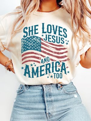 She Loves Jesus And America Too Shirt July 4Th Shirt Loves Jesus And America Too Shirt revetee 3