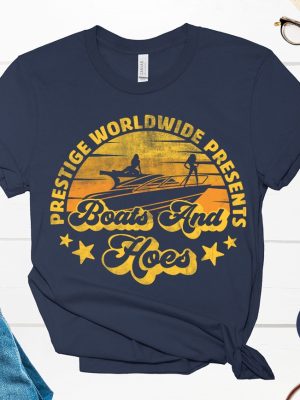 Prestige Worldwide Boats And Hoes T Shirt Best Boats Outfit Boats And Hoes Shirt revetee 5