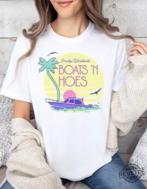 Boats And Hoes Shirt Prestige Worldwide Shirt Stepbrothers Boats And Hoes Shirt revetee 2