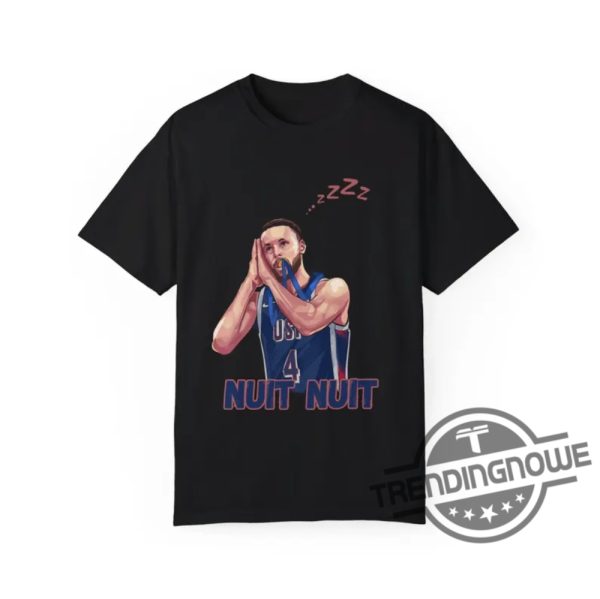 Nuit Nuit T Shirt V2 Steph Curry Night Night Shirt Nuit Nuit Hoodie Steph Curry Nuit Nuit Shirt Curry Shirt trendingnowe 2