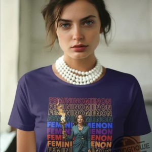 Femininomenon Kamala Rainbow Shirt Kamala Shirt Femininomenon Shirt Feminist Shirt Kamala Shirts For Women trendingnowe 3