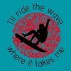 Ill Ride The Wave Where It Takes Me Novelty Shirt Pearl Jam T Shirt revetee 1