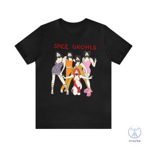 Spice Grohls Shirt Spice Grohls Girls Dave Music Funny Parody Shirt Spice Girls T Shirt revetee 5