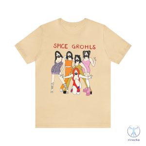 Spice Grohls Shirt Spice Grohls Girls Dave Music Funny Parody Shirt Spice Girls T Shirt revetee 6