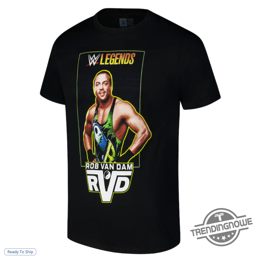 Rob Van Dam Wwe Legends Shirt Sweatshirt Hoodie Wwe T Shirt