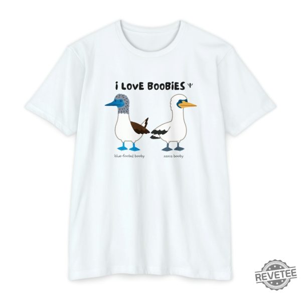 I Love Booby Birds T Shirt I Love Boobies Shirt revetee 2