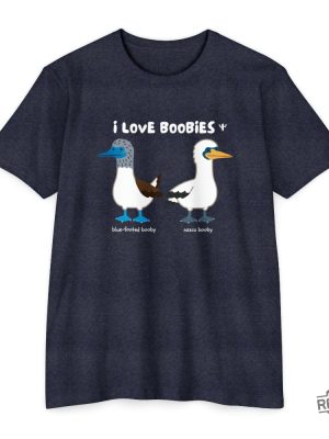 I Love Booby Birds T Shirt I Love Boobies Shirt revetee 4