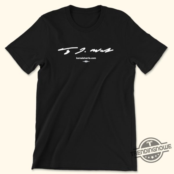 Tim Walz Signature Shirt Harris Walz Shirt Support For Kamala Harris T Shirt Kamala Harris Campaign Shirt Harris Victory Fund trendingnowe 1