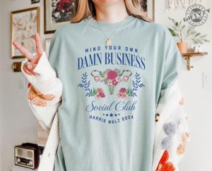 Mind Your Own Damn Business Kamala Harris Tim Walz 2024 Shirt Womens Rights My Body My Choice Tshirt Roe V Wade Flowers Harris Feminist Shirt giftyzy 3