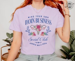 Mind Your Own Damn Business Kamala Harris Tim Walz 2024 Shirt Womens Rights My Body My Choice Tshirt Roe V Wade Flowers Harris Feminist Shirt giftyzy 6