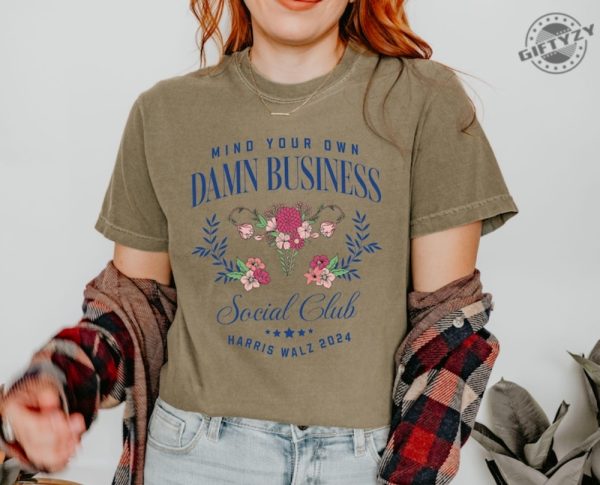 Mind Your Own Damn Business Kamala Harris Tim Walz 2024 Shirt Womens Rights My Body My Choice Tshirt Roe V Wade Flowers Harris Feminist Shirt giftyzy 8