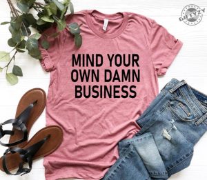 Mind Your Own Damn Business Harris Walz Vote Blue Shirt giftyzy 4