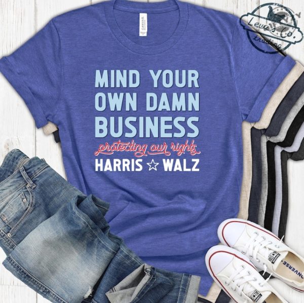 Mind Your Own Damn Business Kamala Harris And Tim Walz 2024 Shirt Big Dad Energy Hoodie Madam President Sweatshirt Fun Aunt Vibe Tshirt Election 2024 Shirt giftyzy 1